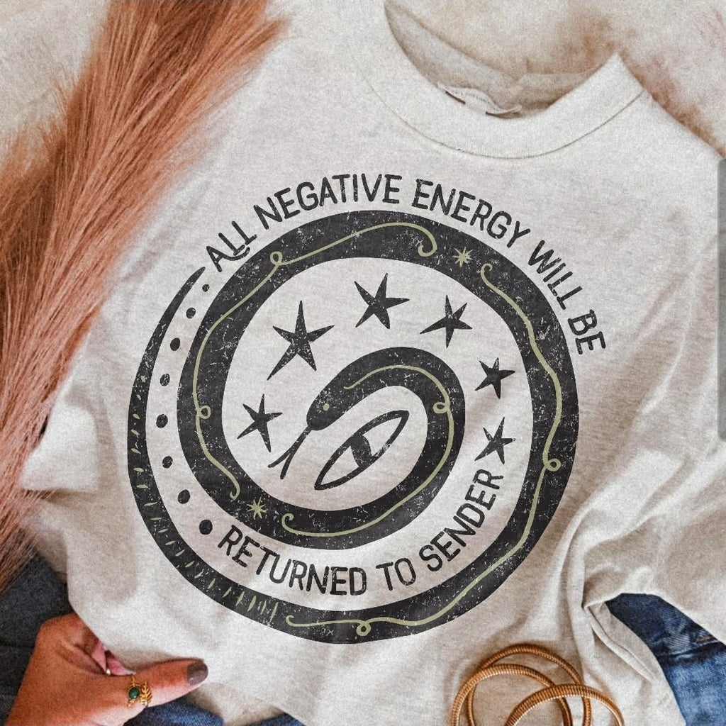 Adult - All Negative Energy Will Be Returned to Sender