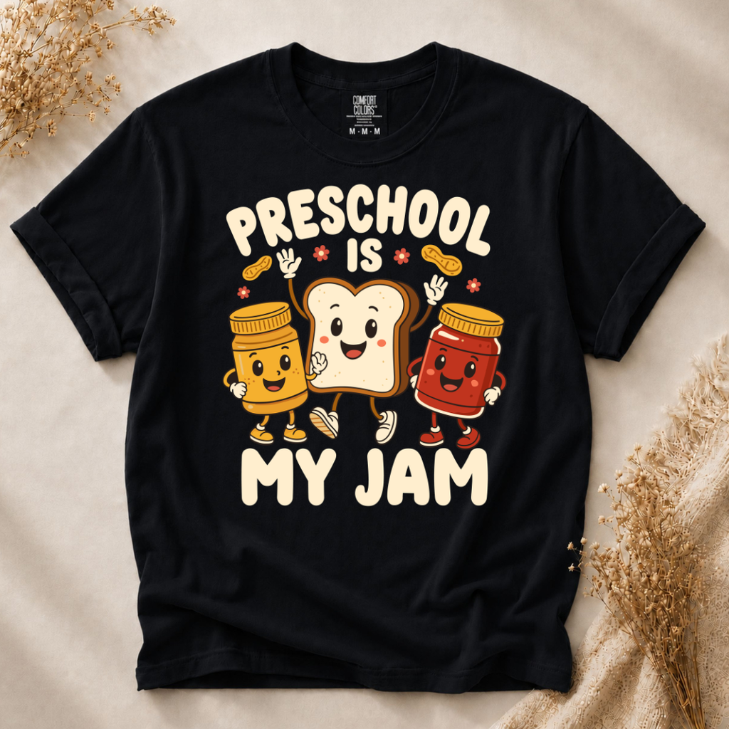 Adult - Preschool is my Jam