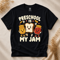 Adult - Preschool is my Jam