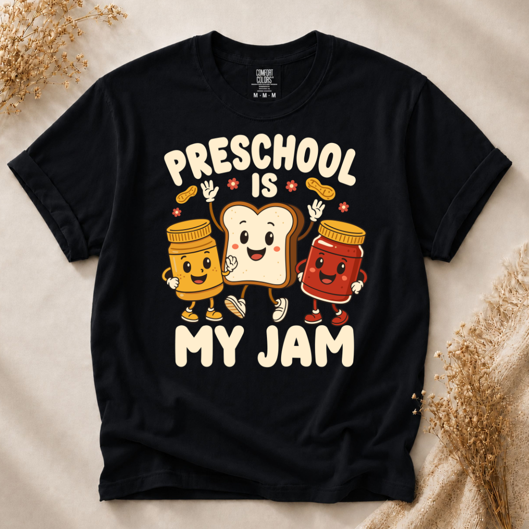 Adult - Preschool is my Jam