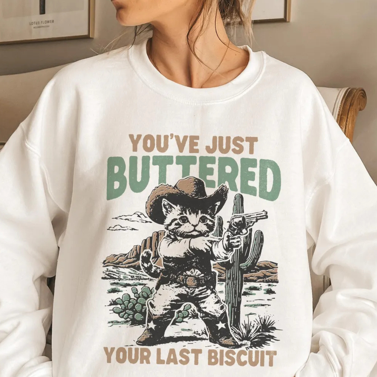 Adult - You've Just Buttered Your Last Biscuit